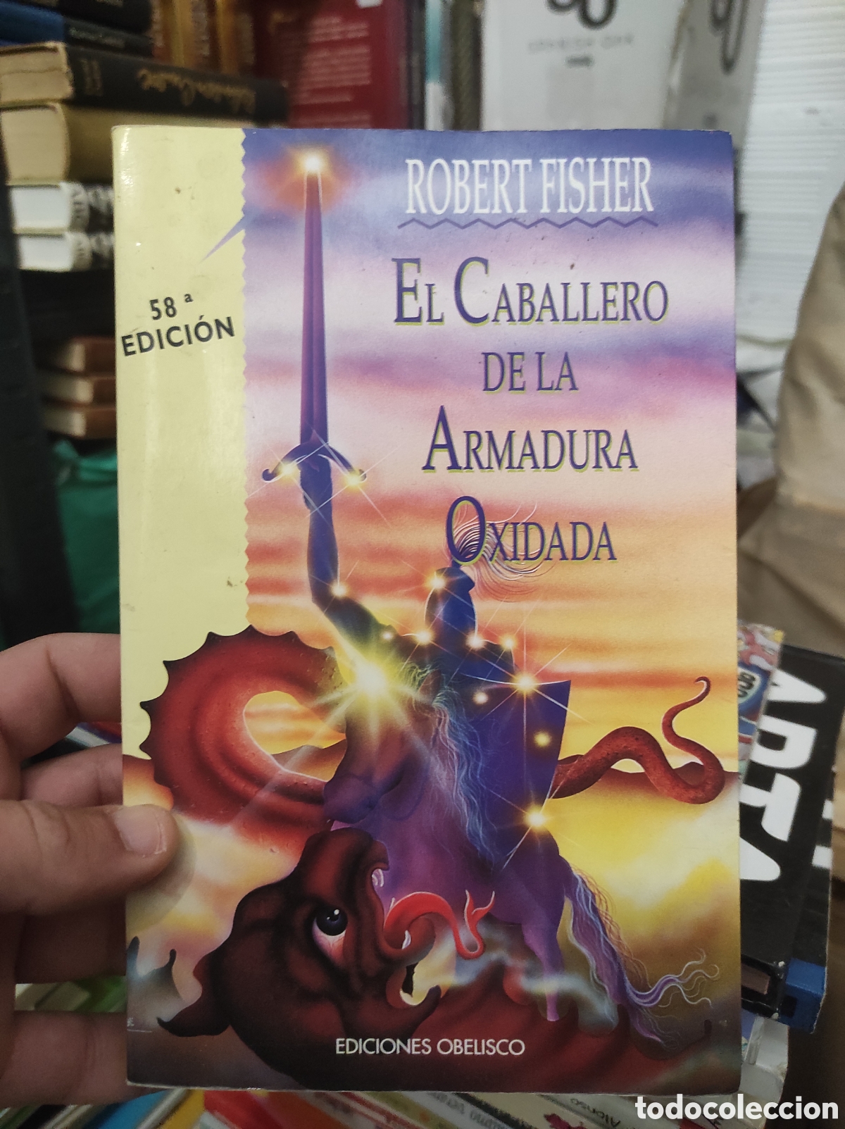 Libros de segunda mano: ROBERT FISHER EL CABALLERO DE LA ARMADURA OXIDADA (PEDIDO MINIMO 5&euro;)
