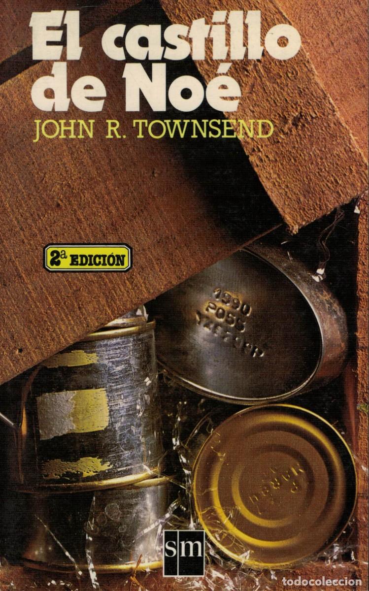 Libros de segunda mano: John R. Townsend, El castillo de No&eacute; - Foto 1