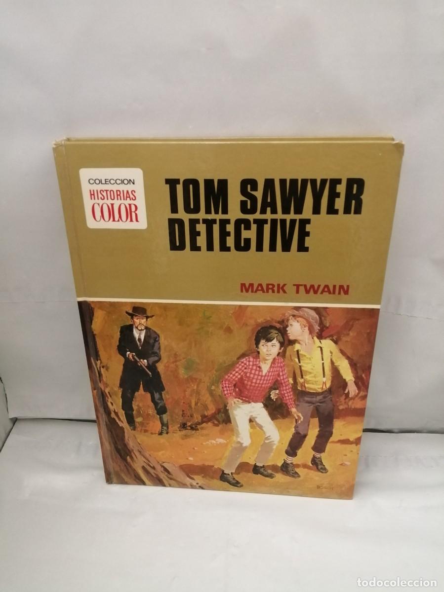 Gebrauchte B&uuml;cher: Tom Sawyer detective (Primera edici&oacute;n, tapa dura, Colecci&oacute;n: Historias Color)