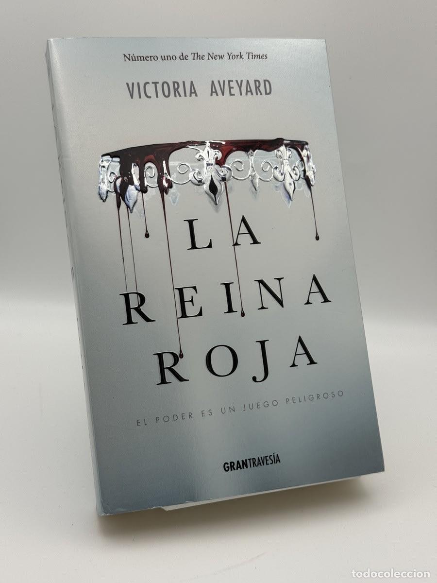 Libri di seconda mano: La reina roja, el poder de un reino peligroso - Victoria Aveyard