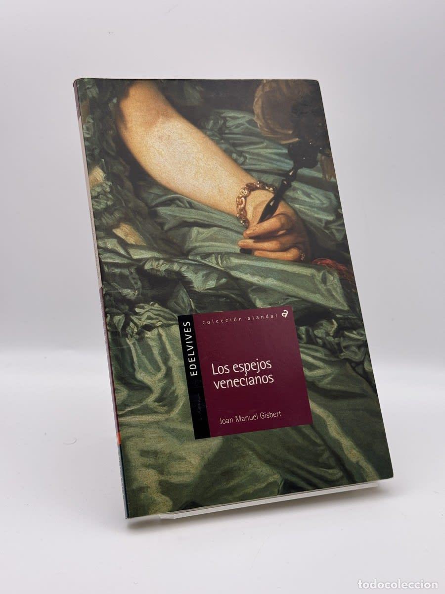 Libri di seconda mano: Los espejos venecianos - Joan Manuel Gisbert - Joan Manuel Gisbert