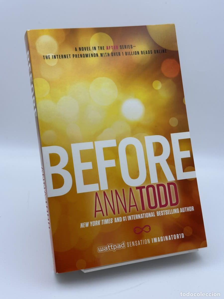 Libri di seconda mano: Before - Anna Todd