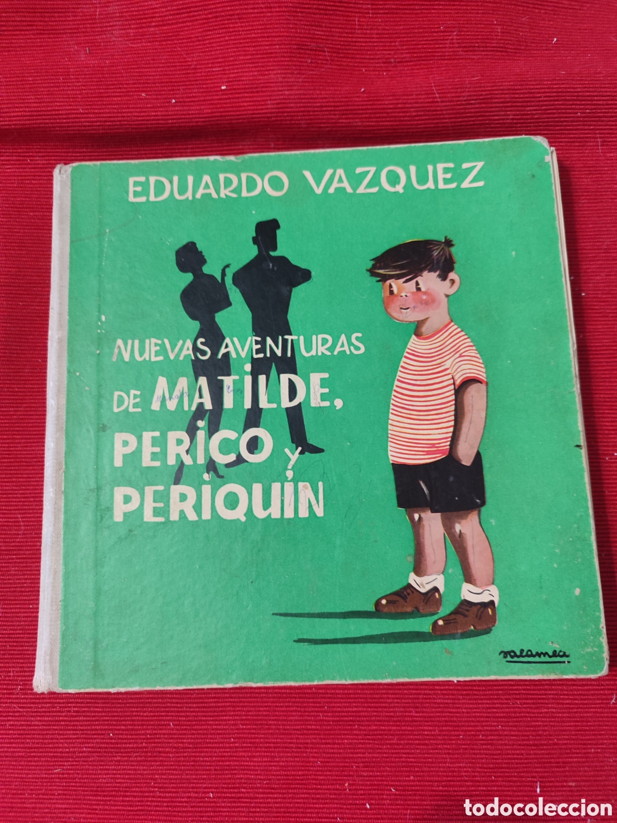 Second hand books: Nuevas Aventuras de Matilde, Perico y Periquin. Eduardo V&aacute;zquez. 1959