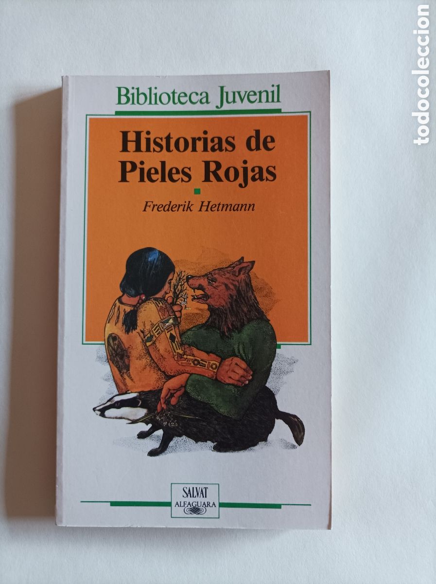 Libros de segunda mano: Historia de pieles rojas / Frederic Hetmann. Biblioteca juvenil Salvat