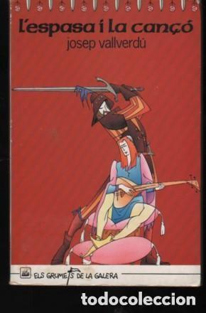 Libros de segunda mano: L'espasa i la can&ccedil;o. Josep Vallverd&uacute;