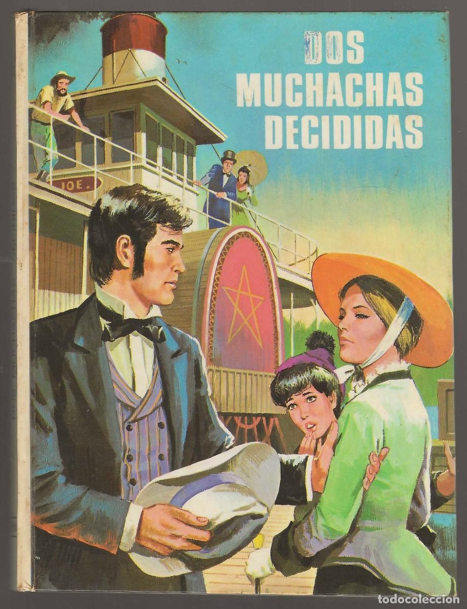 Libros de segunda mano: EDITORIAL VASCO AMERICANA -- DOS MUCHACHAS DECIDIDAS