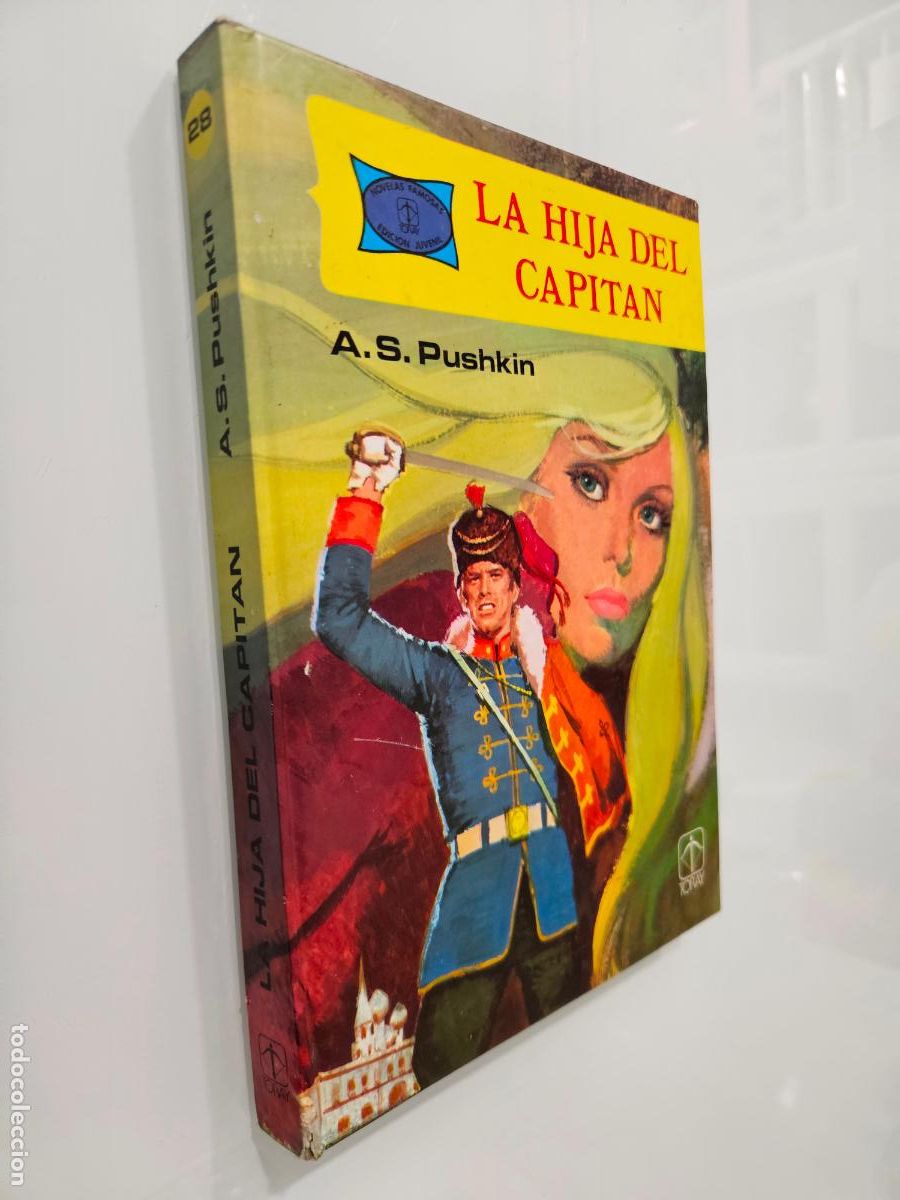 Libros de segunda mano: Hija del capit&aacute;n, la | A.S. Pushkin | Editorial Ediciones Toray, 1981
