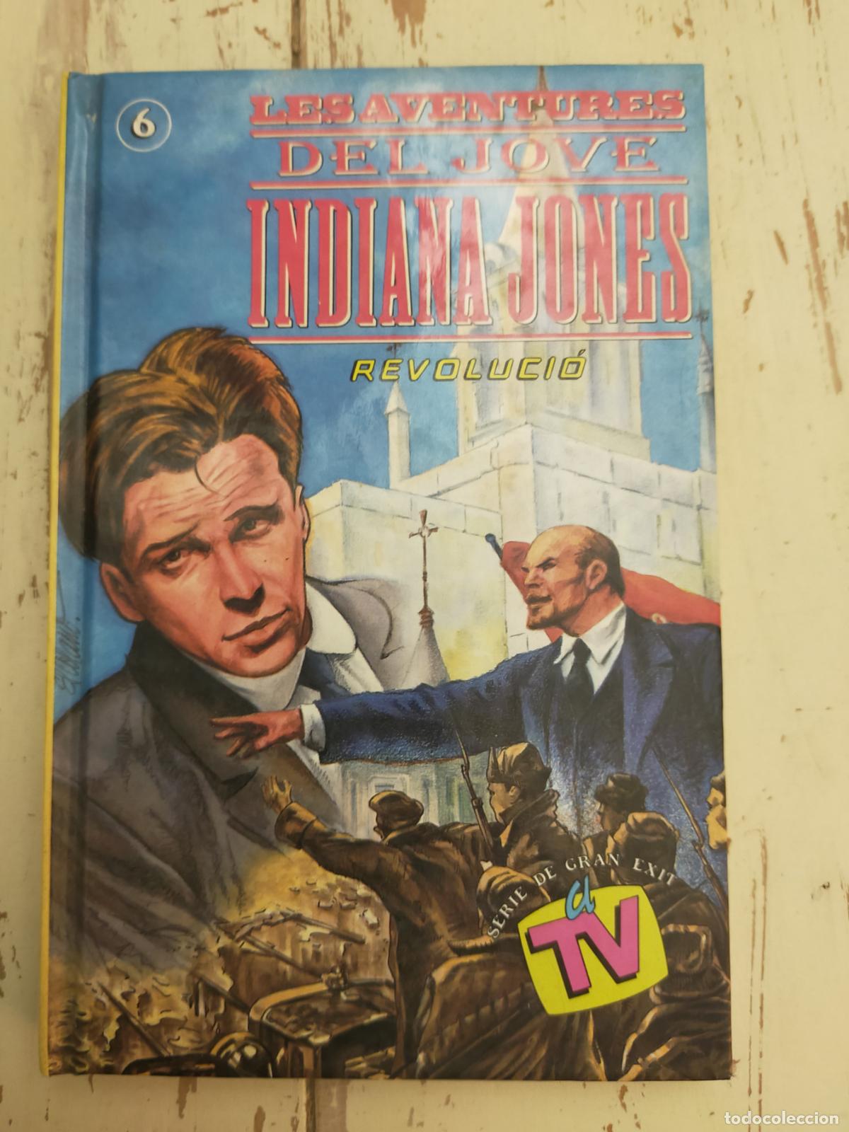 Libros de segunda mano: LES AVENTURES DEL JOVE INDIANA JONES - 6 - REVOLUICIO - CATALA