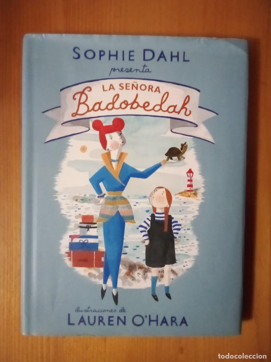Libros de segunda mano: LA SE&Ntilde;ORA BADOBEDAH, SOPHIE DAHL