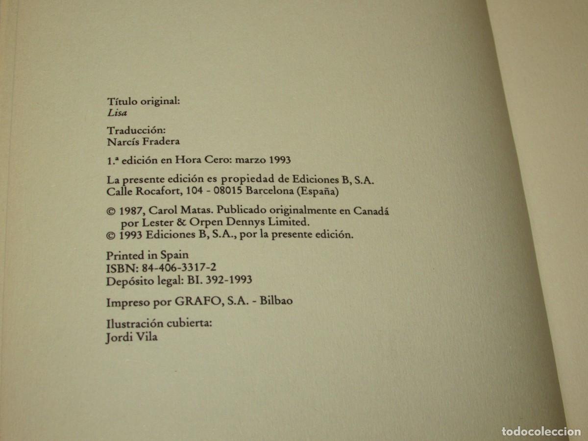 Libros de segunda mano: Lisa Carol Matas Ediciones B 1993 - Foto 7