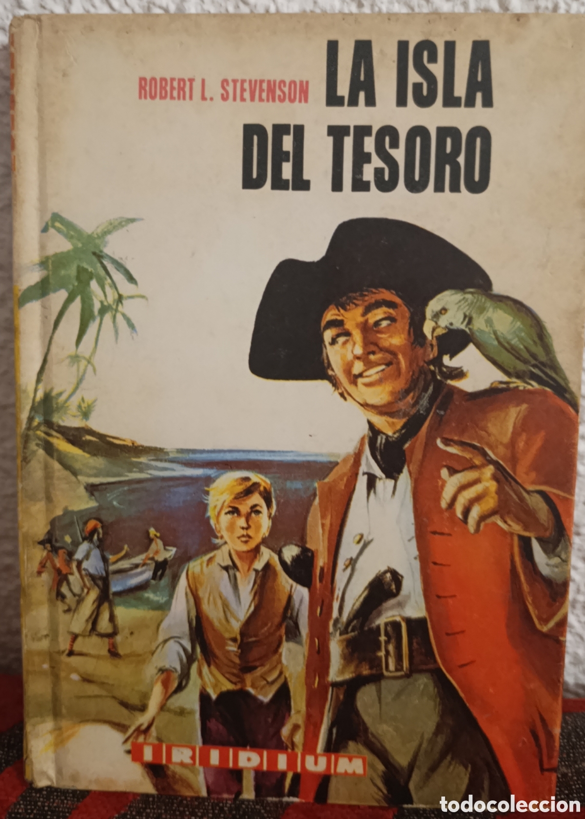 Libros de segunda mano: Vendo ejemplar de La Isla del Tesoro de Robert Louis Stevenson, editado en Buenos Aires (Argentina)