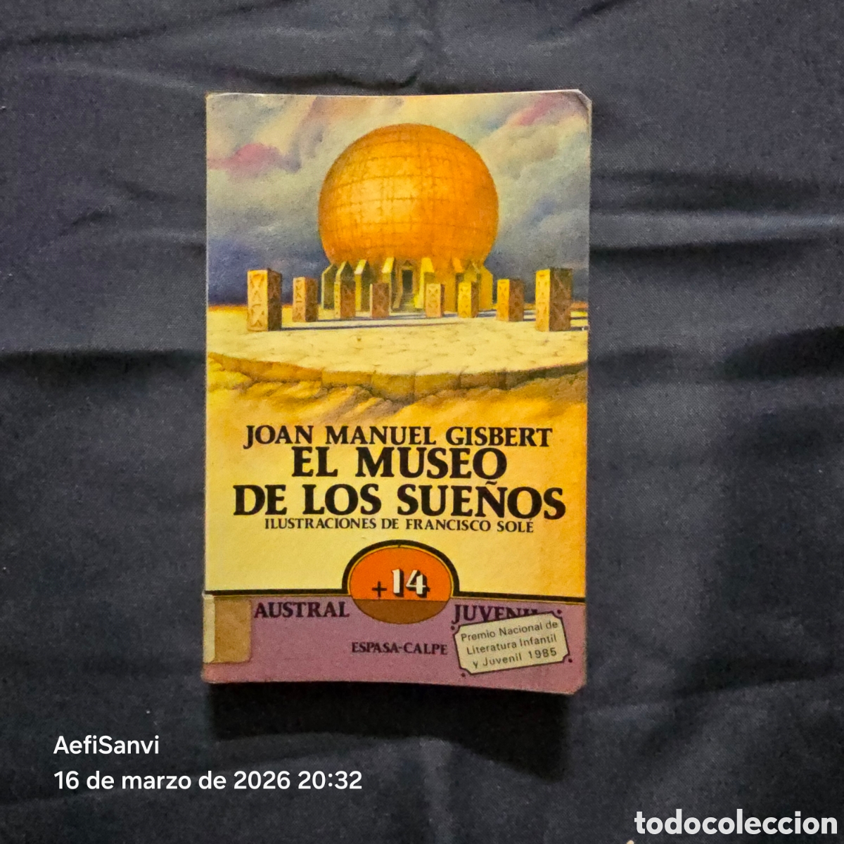 Libros de segunda mano: EL MUSEO DE LOS SUE&Ntilde;OS (JOAN MANUEL GISBERT) (AUSTRAL JUVENIL, ESPASA-CALPE)