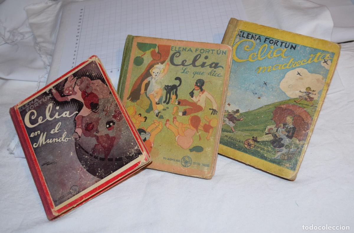 Libros de segunda mano: CELIA MADRECITA, CELIA LO QUE DICE y CELIA EN EL MUNDO / Elena Fortun, Edt AGUILAR, a&ntilde;os 39, 42 y 43