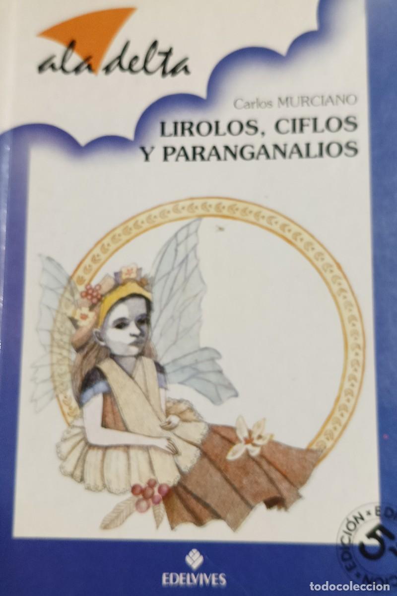 Livres d'occasion: Lirolos, Ciclos y Paranganalios