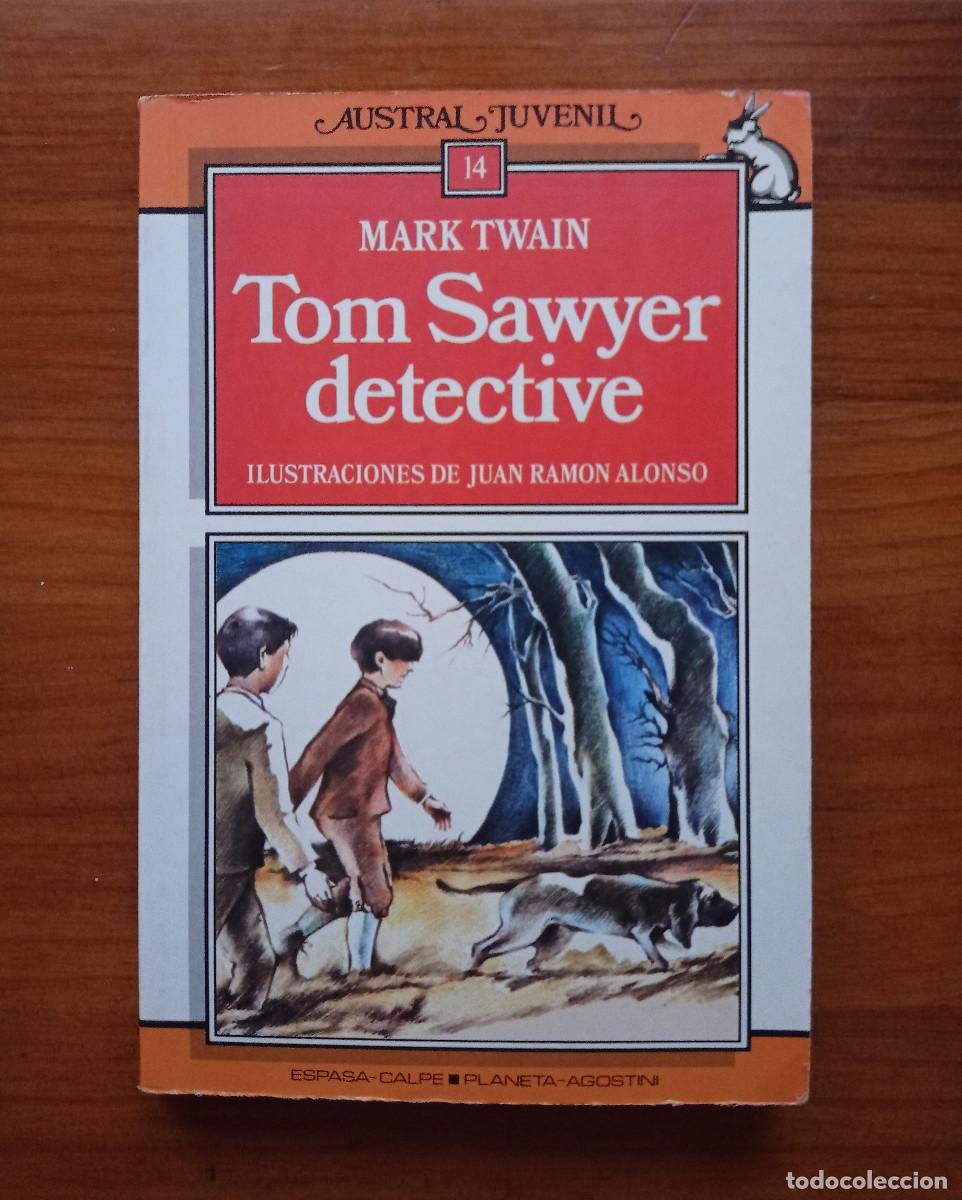 Libros de segunda mano: Tom Sawyer detective - Mark Twain - Austral Juvenil, 1988