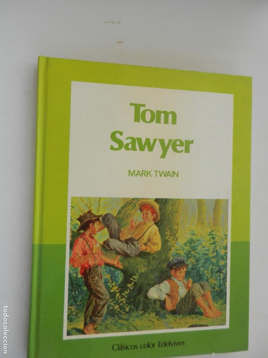 Livros em segunda m&atilde;o: TOM SAWYER - MARK TWAIN - CLASICOS COLOR EDELVIVES -1986 - PASTAS DURAS
