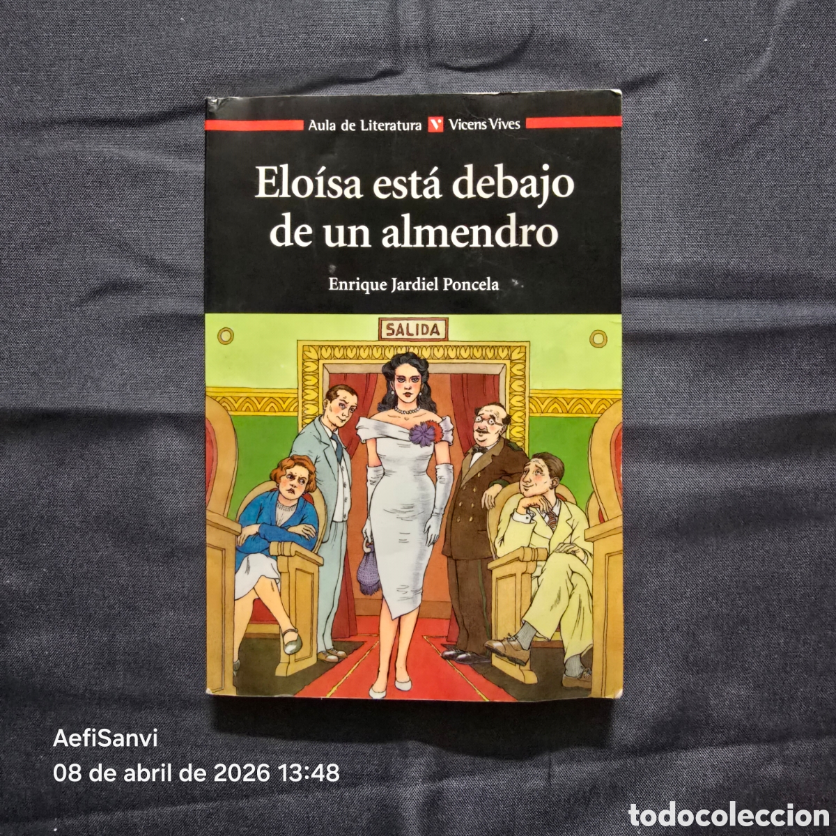 Livros em segunda m&atilde;o: ELOISA EST&Aacute; DEBAJO DE UN ALMENDRO (ENRIQUE JARDIEL PONCELA) (AULA DE LITERATURA, VICENS VIVES)