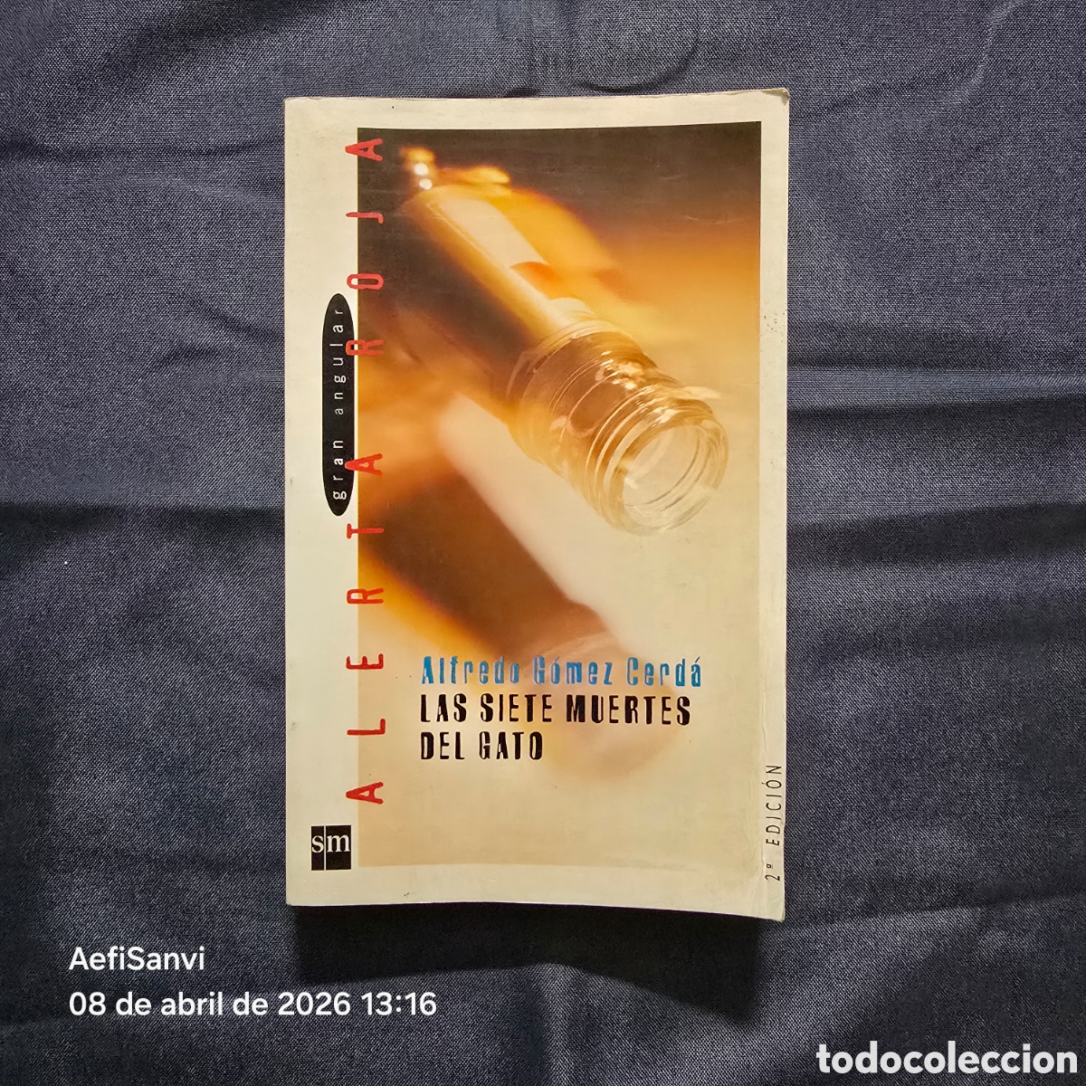 Libros de segunda mano: LAS SIETE MUERTES DEL GATO (ALFREDO G&Oacute;MEZ CERD&Aacute;) (GRAN ANGULAR, ALERTA ROJA, SM)