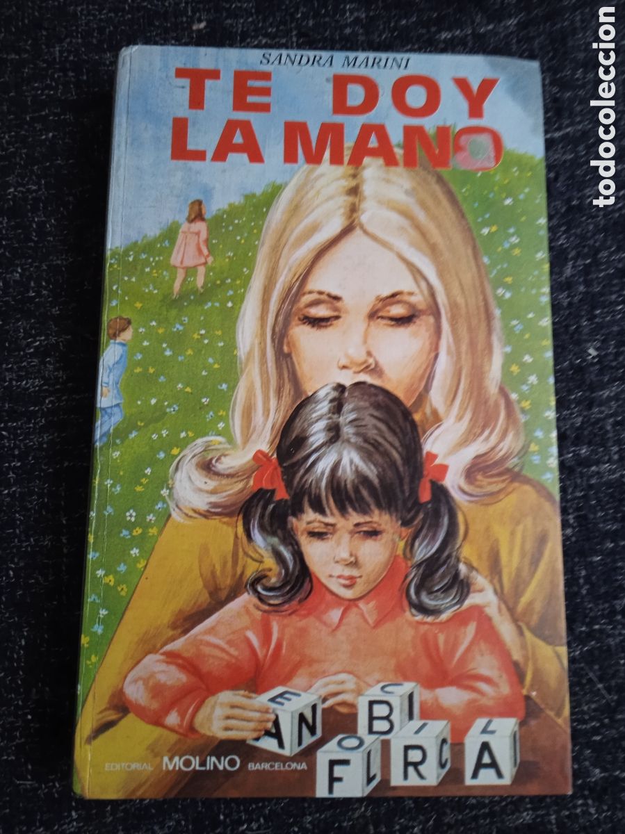 Libros de segunda mano: Te doy la mano. / Sandra Marini -ED. EDITORIAL MOLINO.