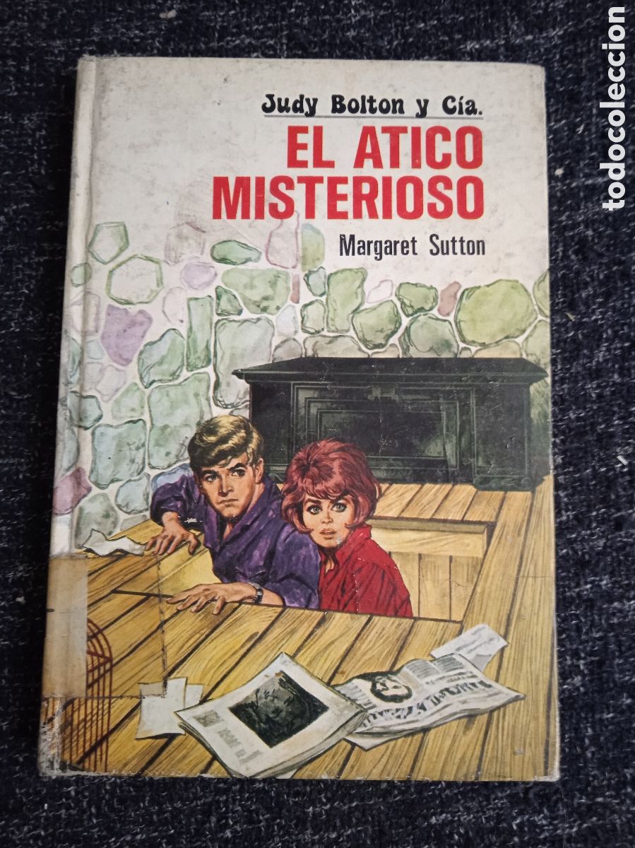 Libros de segunda mano: JUDY BOLTON Y C&Iacute;A. N&ordm; 2 EL &Aacute;TICO MISTERIOSO / MARGARET SUTTON -ED. EDICIONES TORAY