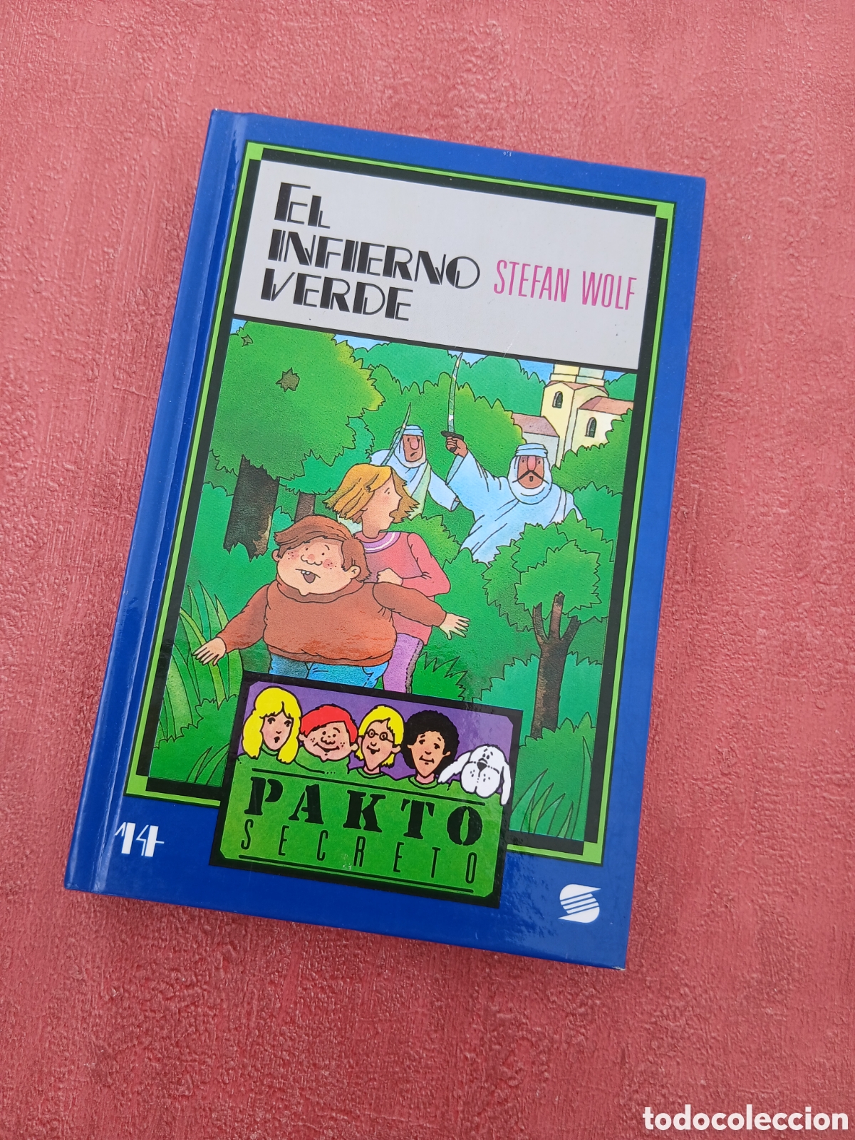 Second hand books: El infierno verde. Stefan Wolf. Pakto secreto 14.