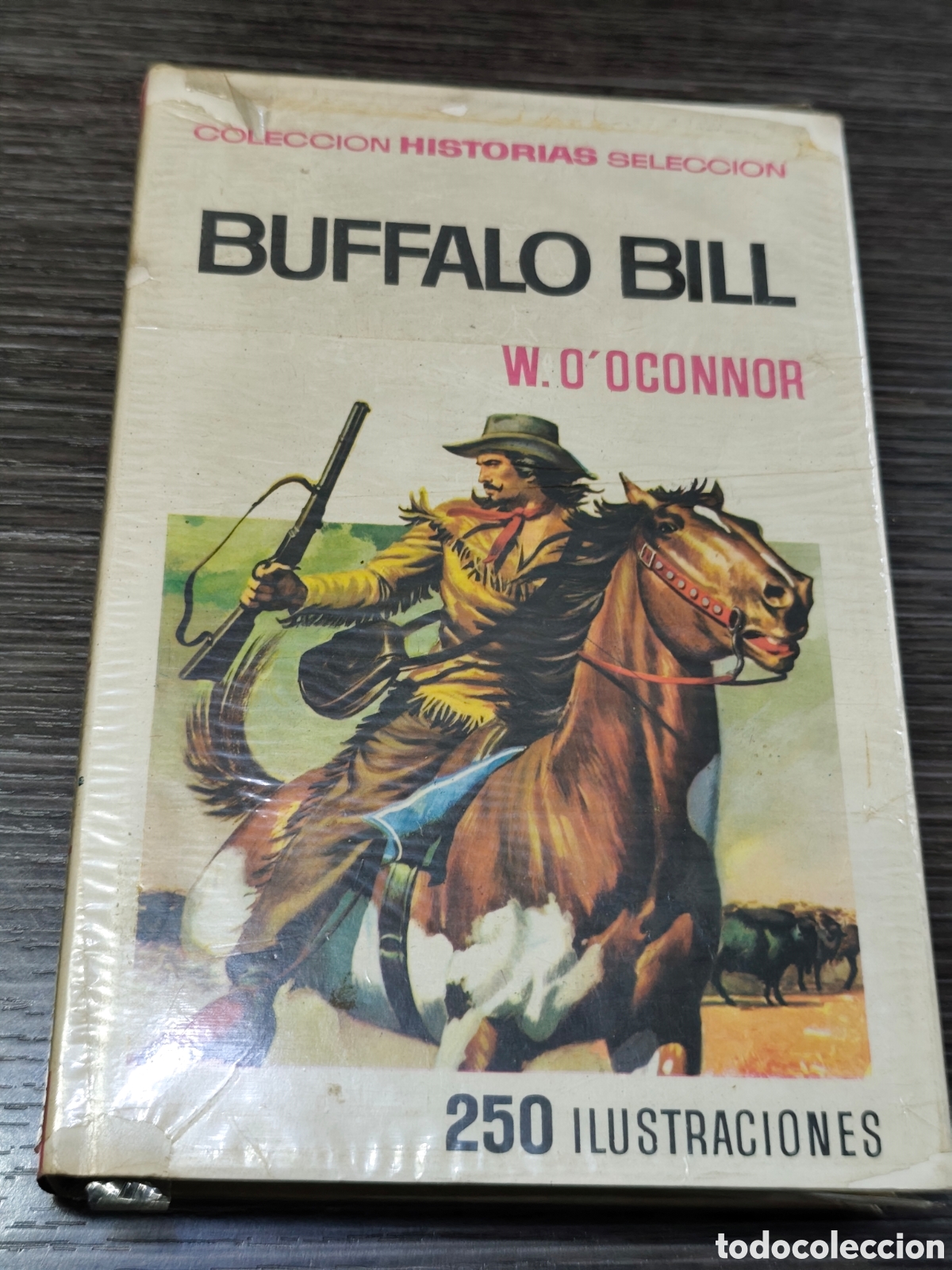Libri di seconda mano: Buffalo Bill W O'Connor Colecci&oacute;n Historias selecci&oacute;n Bruguera
