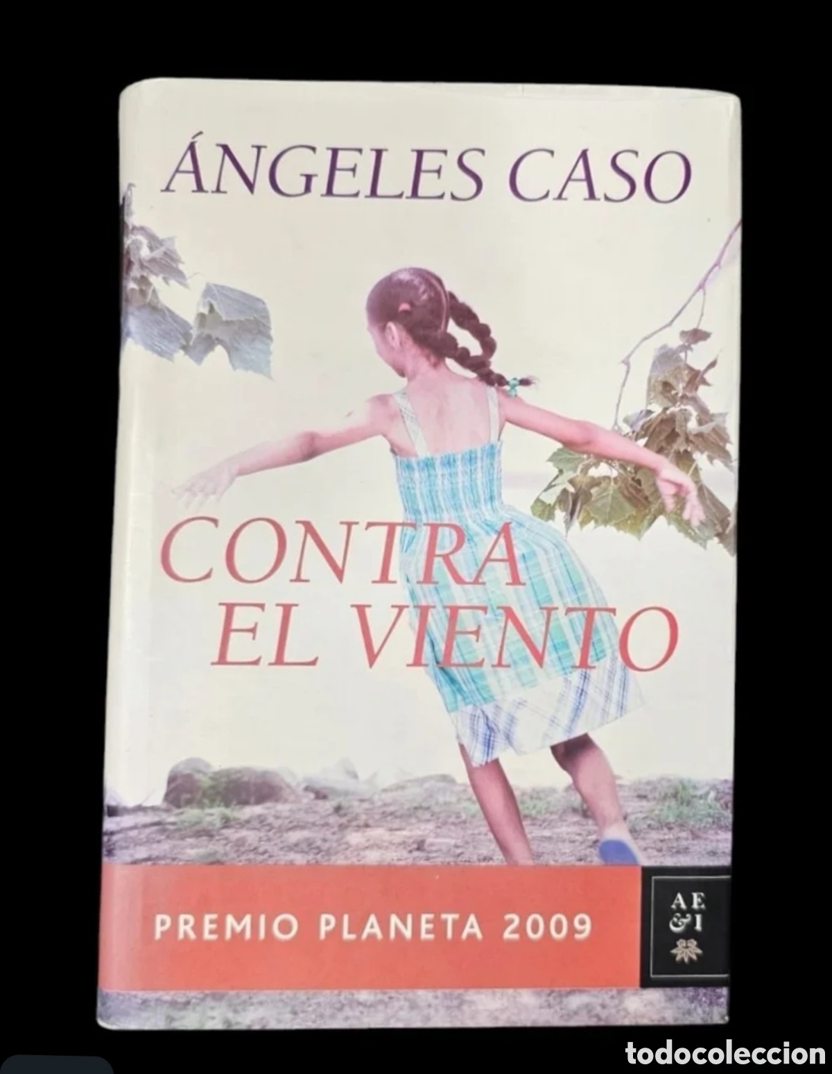 Libros de segunda mano: Libro&nbsp;Contra el viento. &Aacute;ngeles Caso
