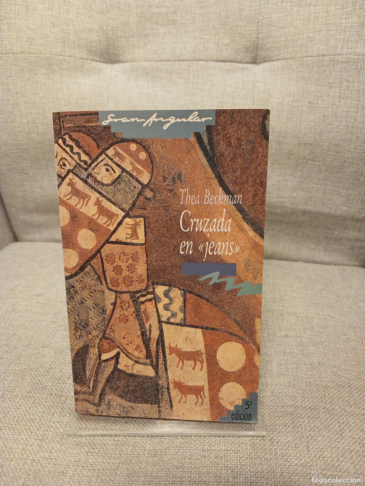 Livres d'occasion: Cruzada en jeans - Thea Beckman