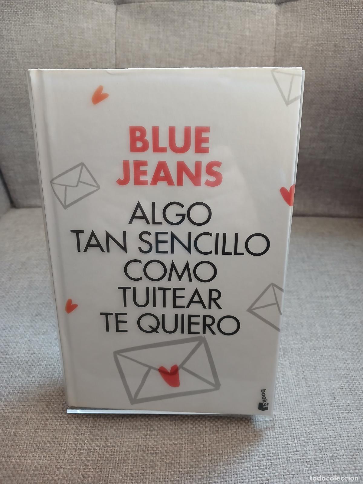 Gebrauchte B&uuml;cher: Algo tan sencillo como tuitear te quiero - Blue Jeans