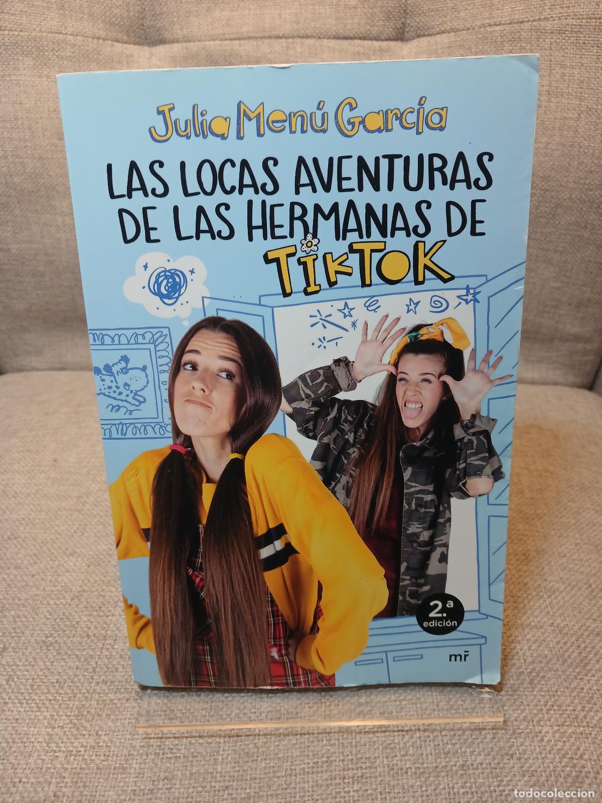 Gebrauchte B&uuml;cher: Las locas aventuras de las hermanas de TikTok - Julia Men&uacute; Garc&iacute;a