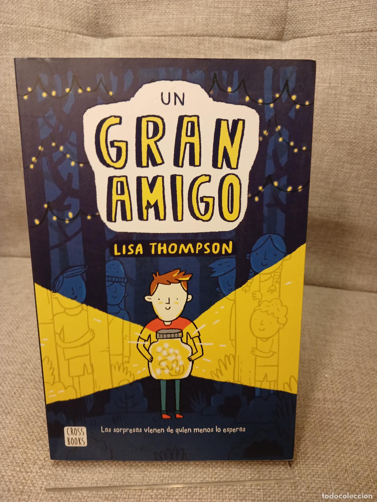 Libri di seconda mano: Un gran amigo - Lisa Thompson