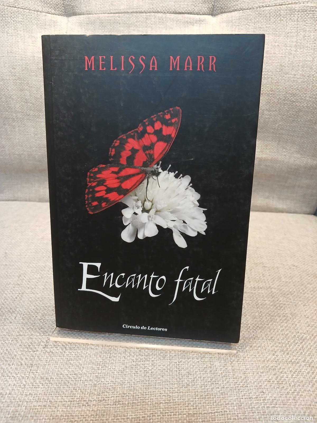 Libri di seconda mano: Encanto fatal - Melissa Marr