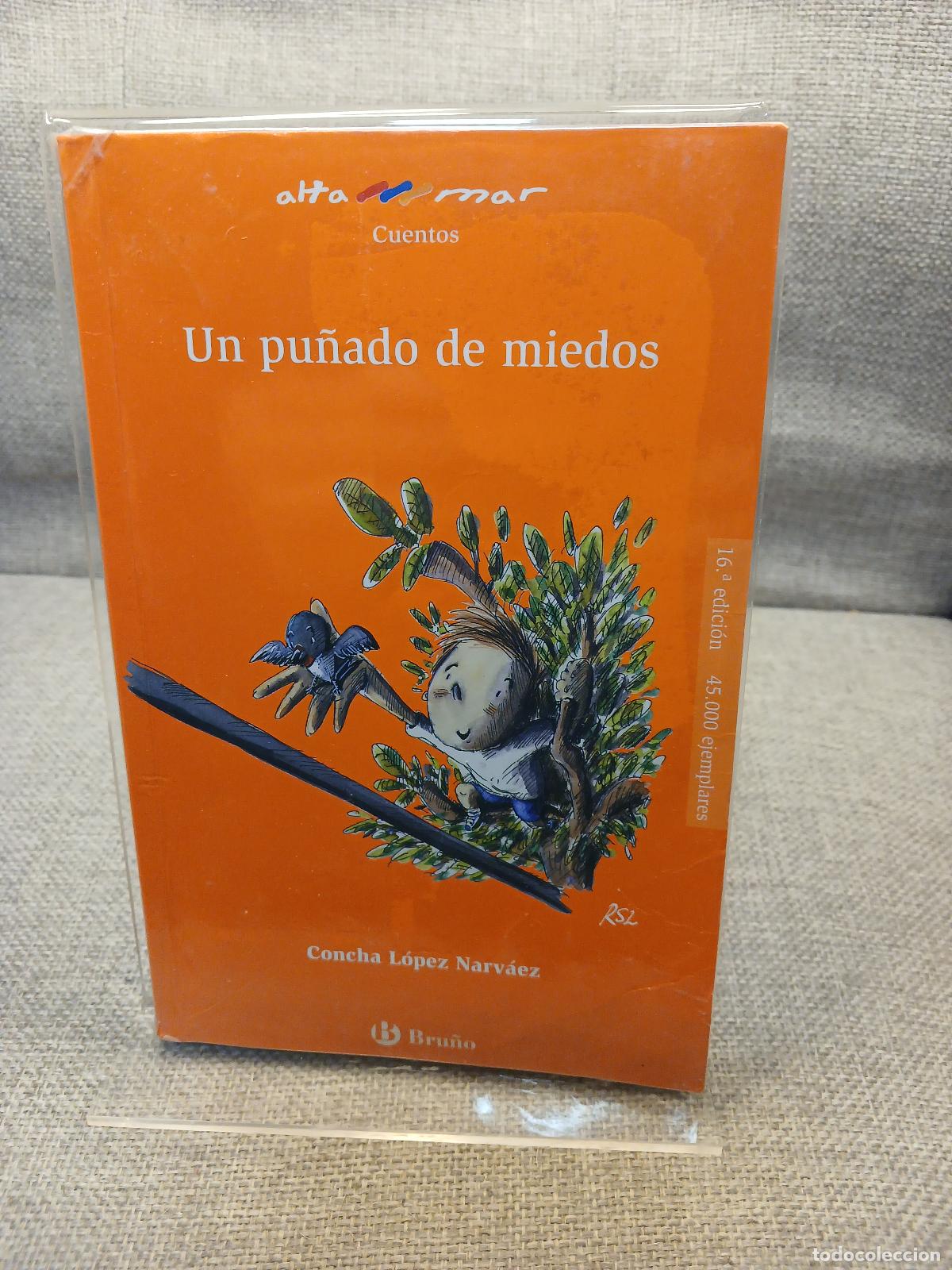 Gebrauchte B&uuml;cher: Un pu&ntilde;ado de miedos - Concha L&oacute;pez Narv&aacute;ez