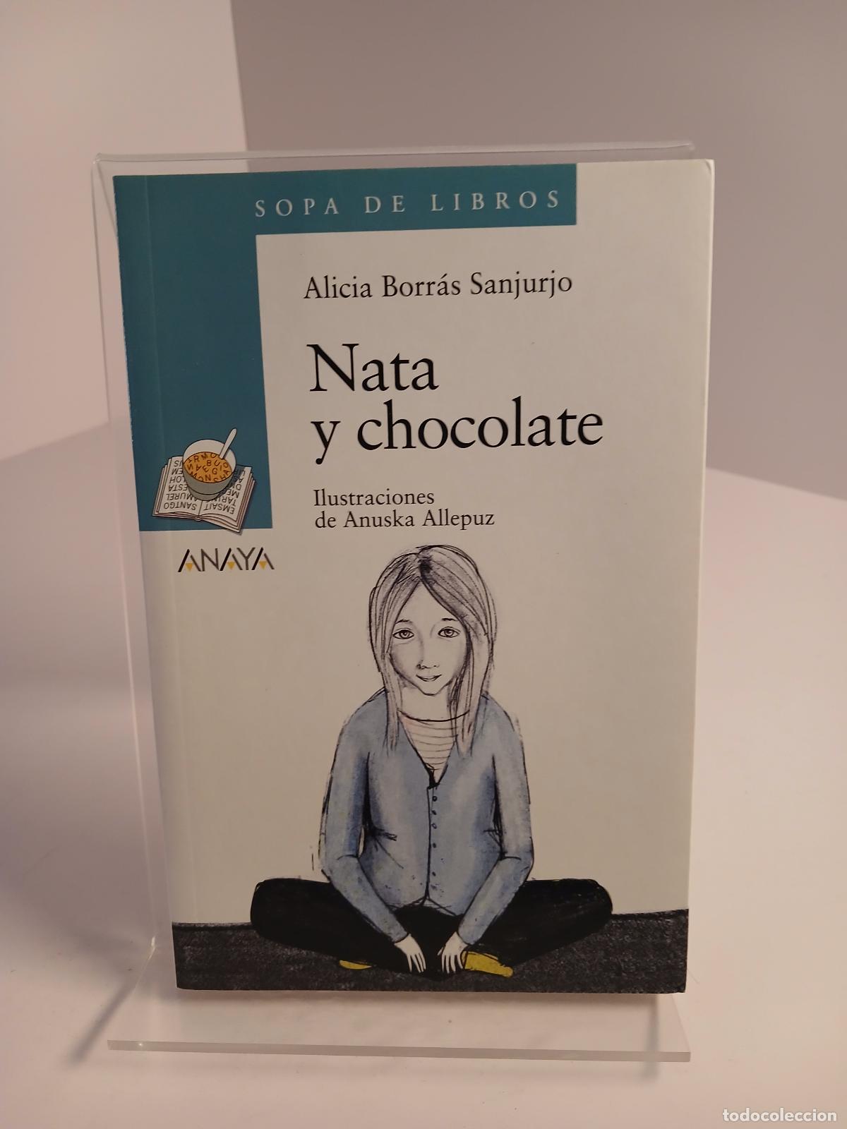 Libri di seconda mano: Nata y chocolate - Alicia Borr&aacute;s Sanjurjo