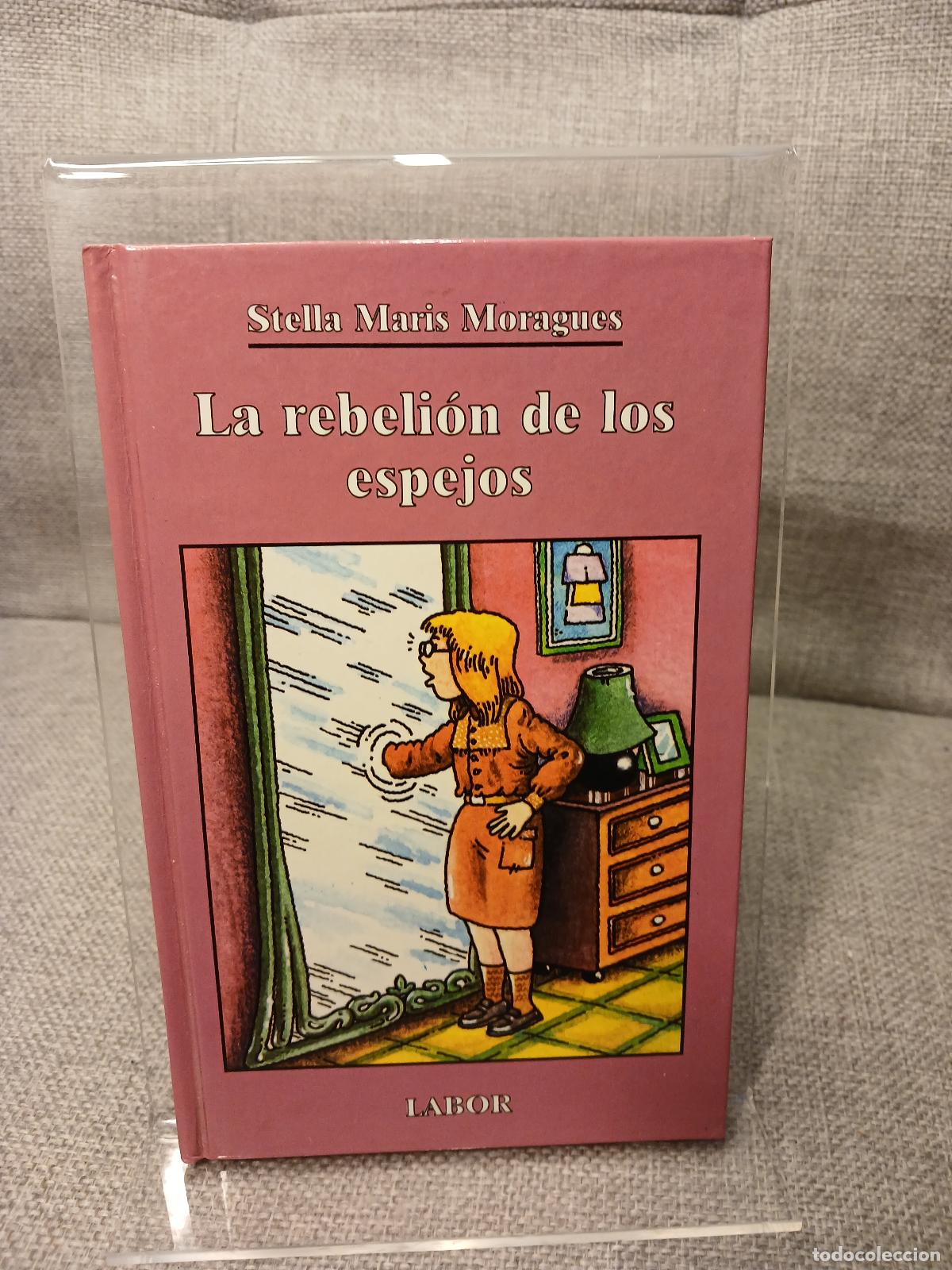 Libri di seconda mano: LA REBELI&Oacute;N DE LOS ESPEJOS (COL.JUVENIL LABOR)