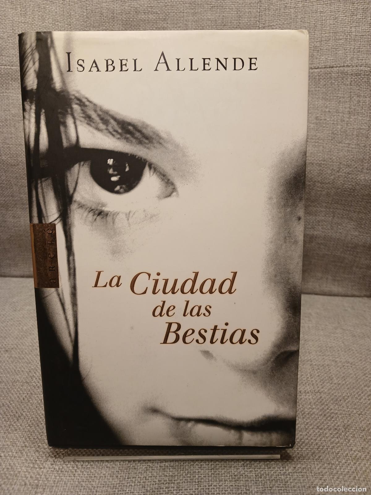 Libri di seconda mano: La ciudad de las bestias - Isabel Allende