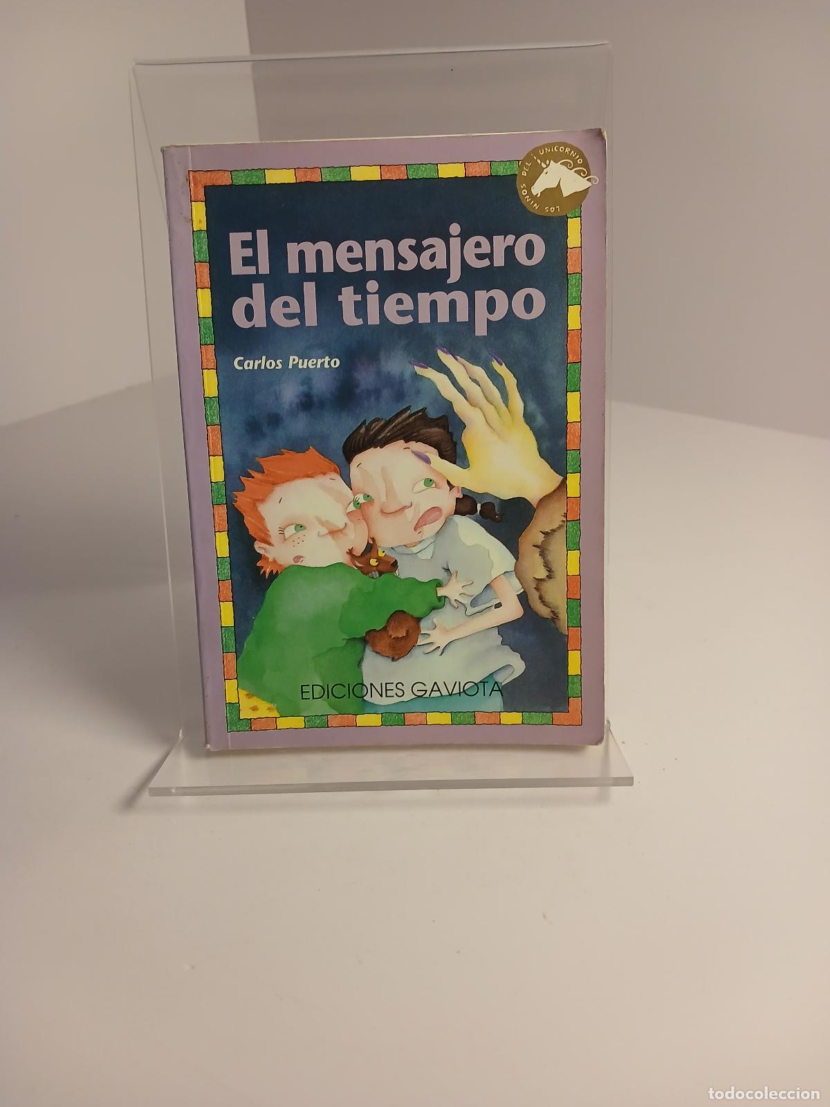 Libri di seconda mano: El Mensajero Del Tiempo - Carlos Puerto