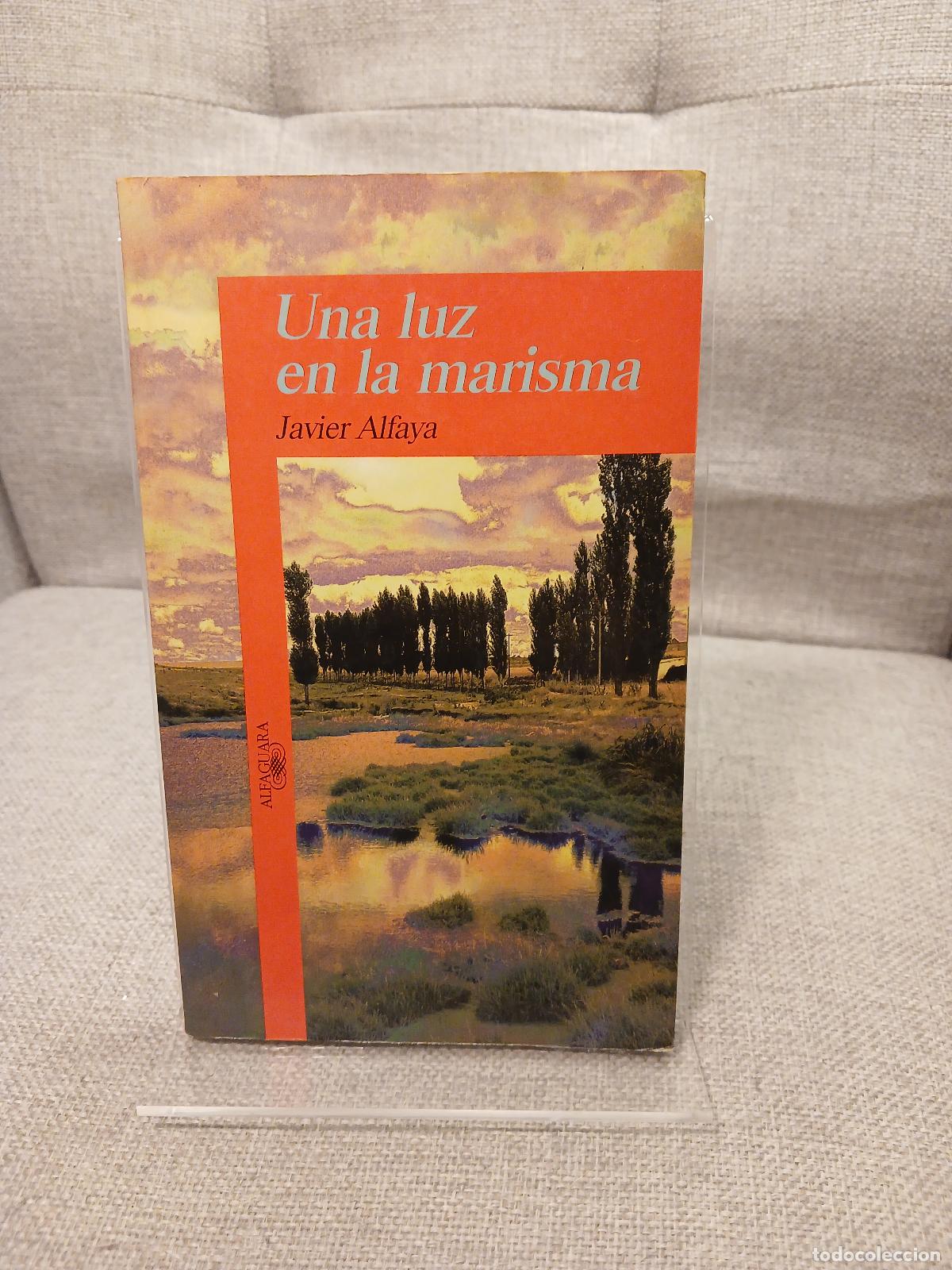 Libri di seconda mano: Una luz en la marisma (Spanish Edition) - Javier Alfaya
