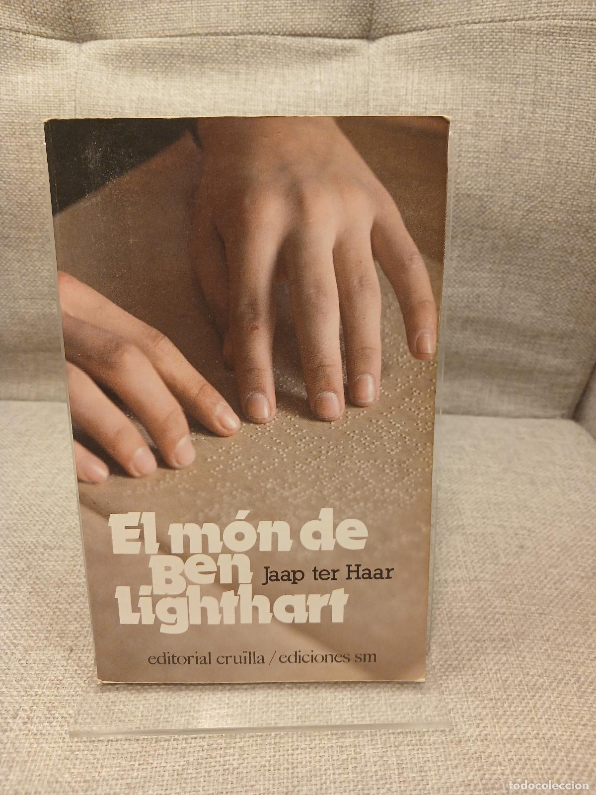 Libri di seconda mano: El m&oacute;n de Ben Lighthart - Jaap Ter Haar
