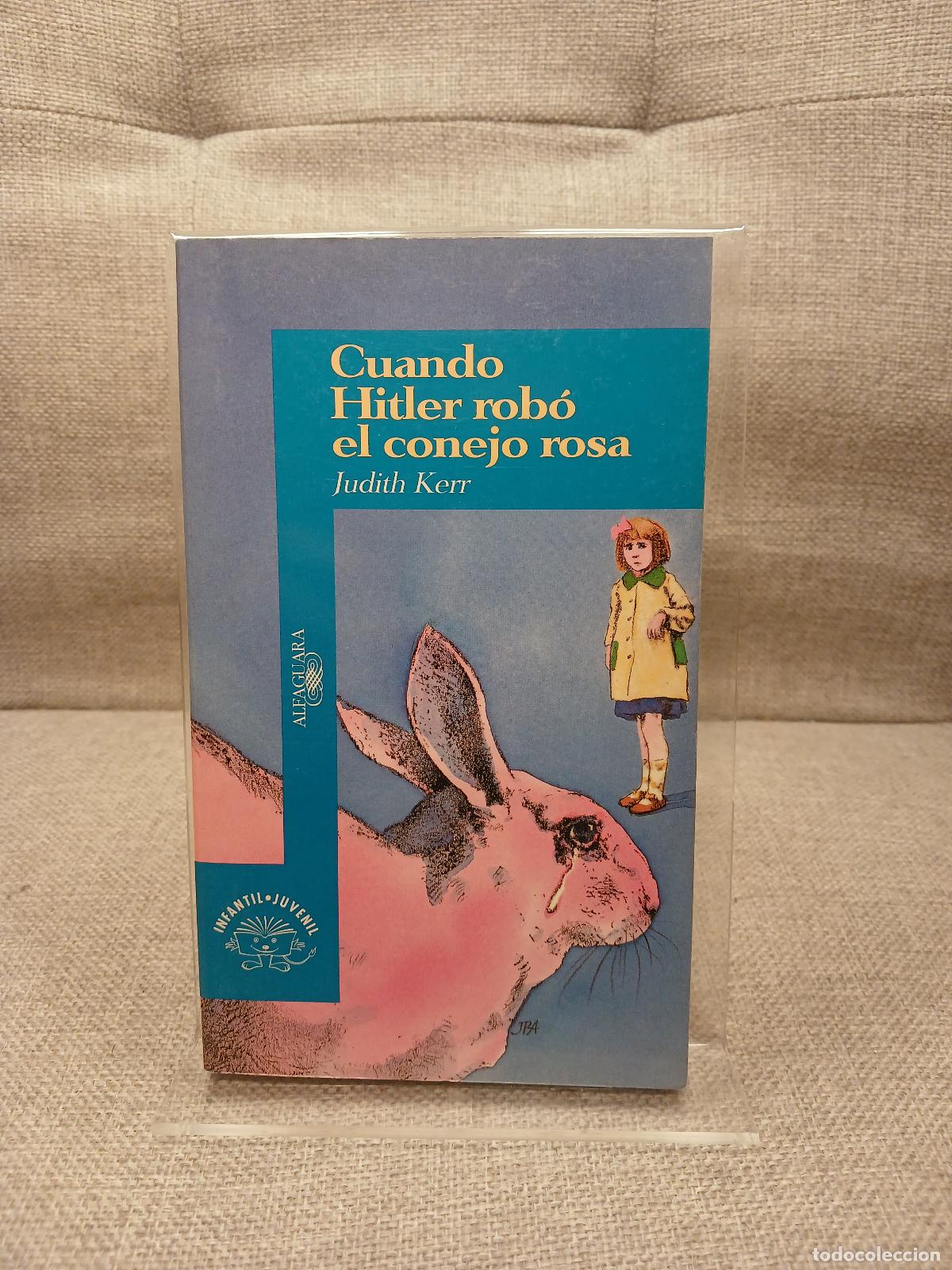 Libri di seconda mano: Cuando Hitler rob&oacute; el conejo rosa - Judith Kerr