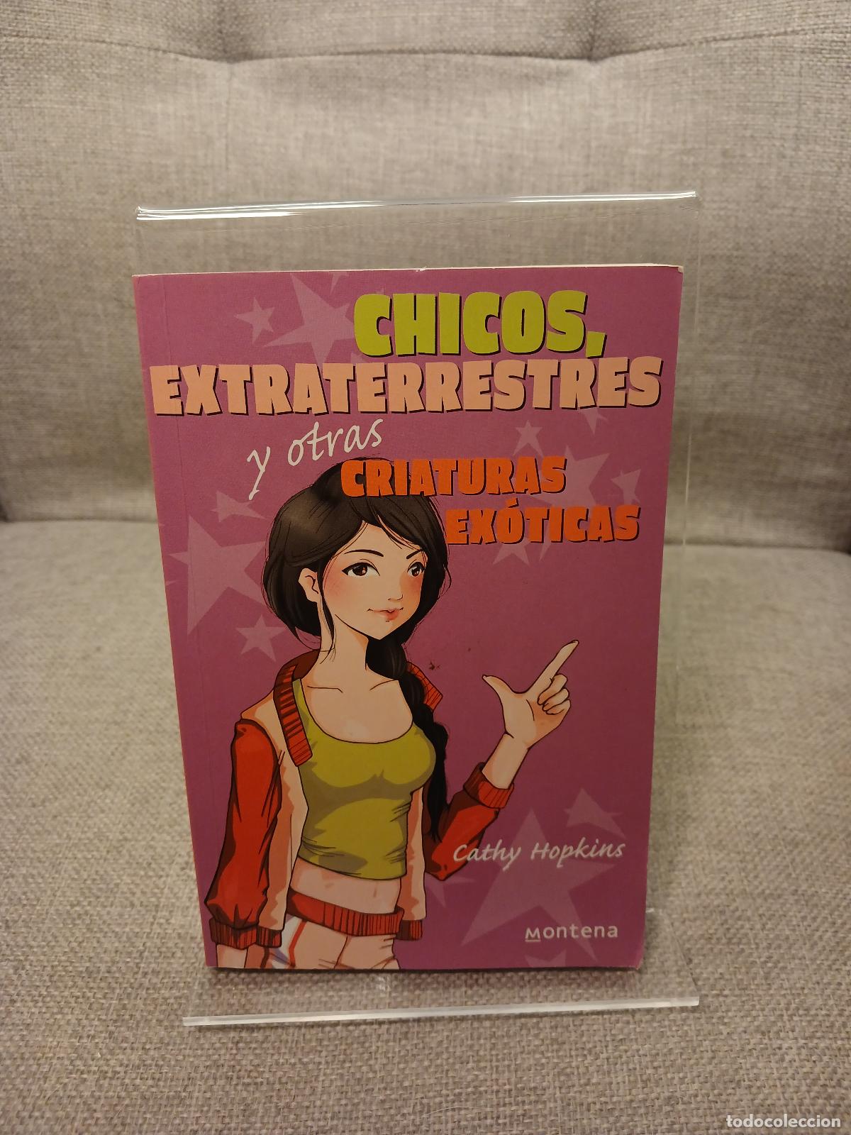 Libri di seconda mano: Chicos, extraterrestres y otras critaruras ex&oacute;ticas - Cathy Hopkins