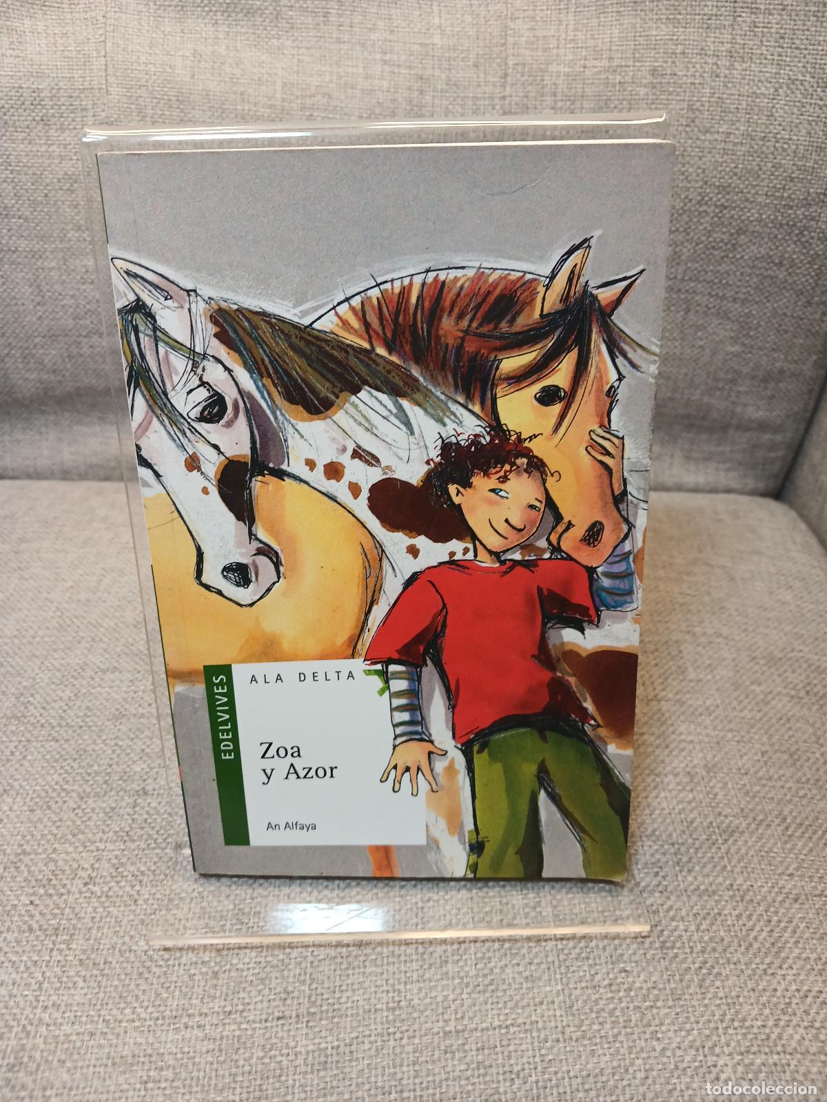 Libri di seconda mano: Zoa y Azor - Ana Alfaya Bern&aacute;rdez