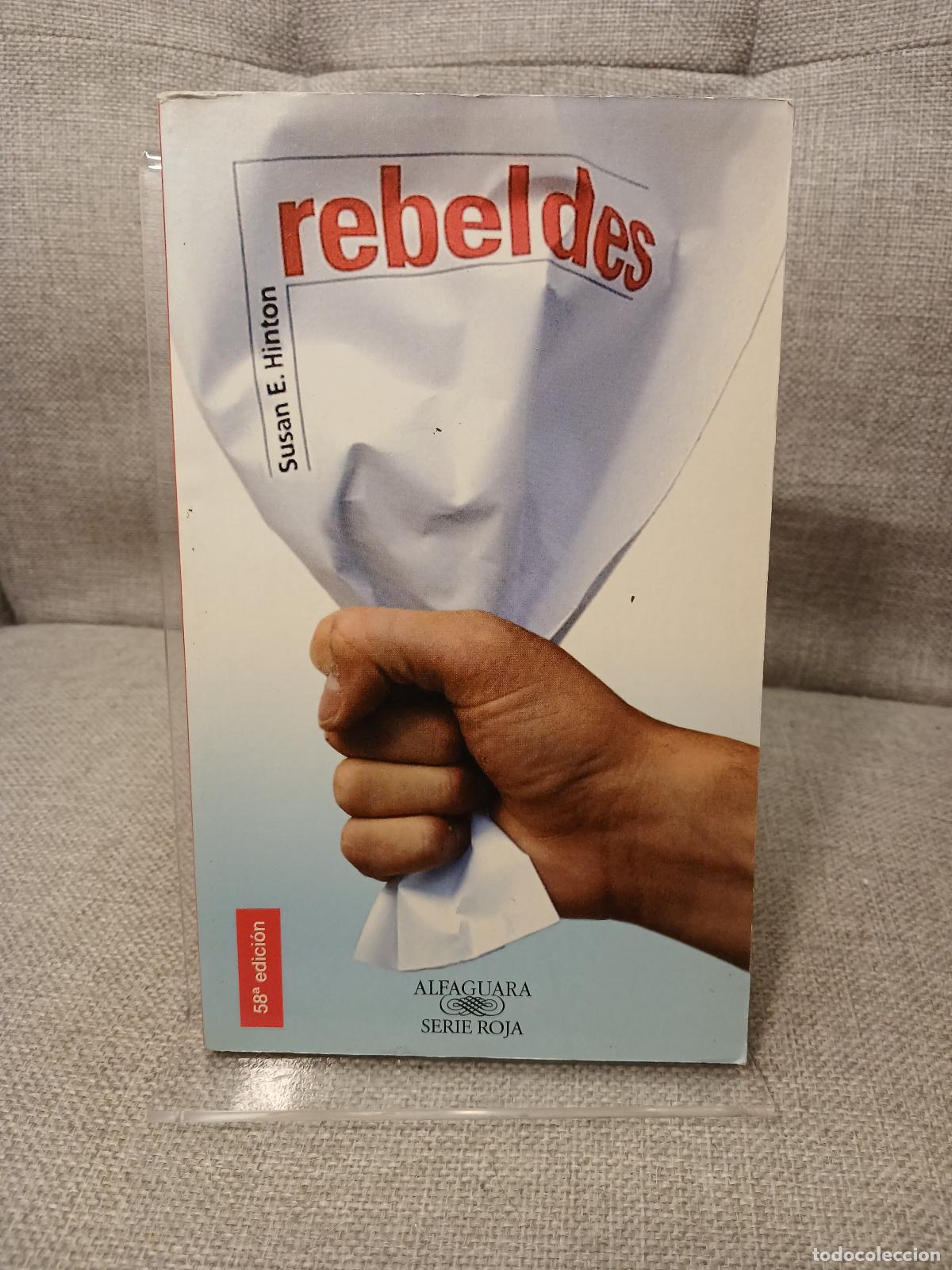 Libros de segunda mano: Rebeldes - S. E. Hinton - Foto 1