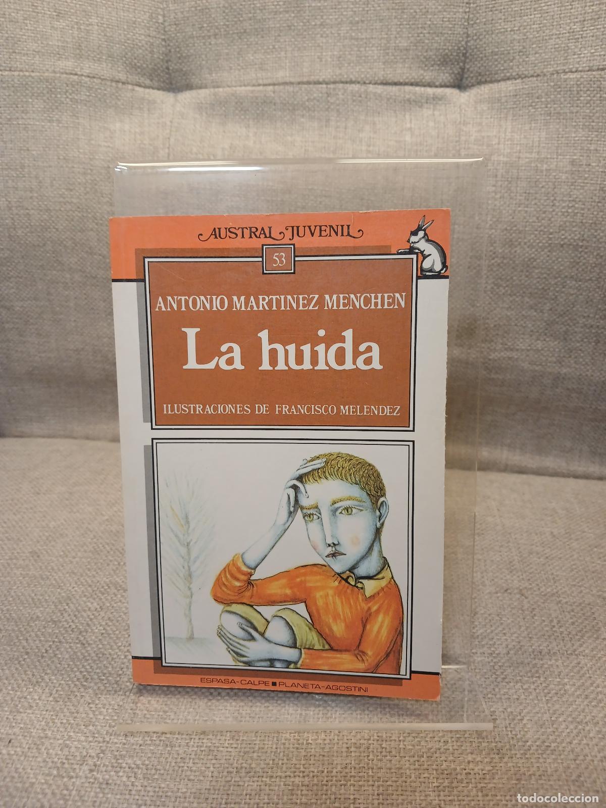 Gebrauchte B&uuml;cher: La Huida - Antonio Mart&iacute;nez Mench&eacute;n