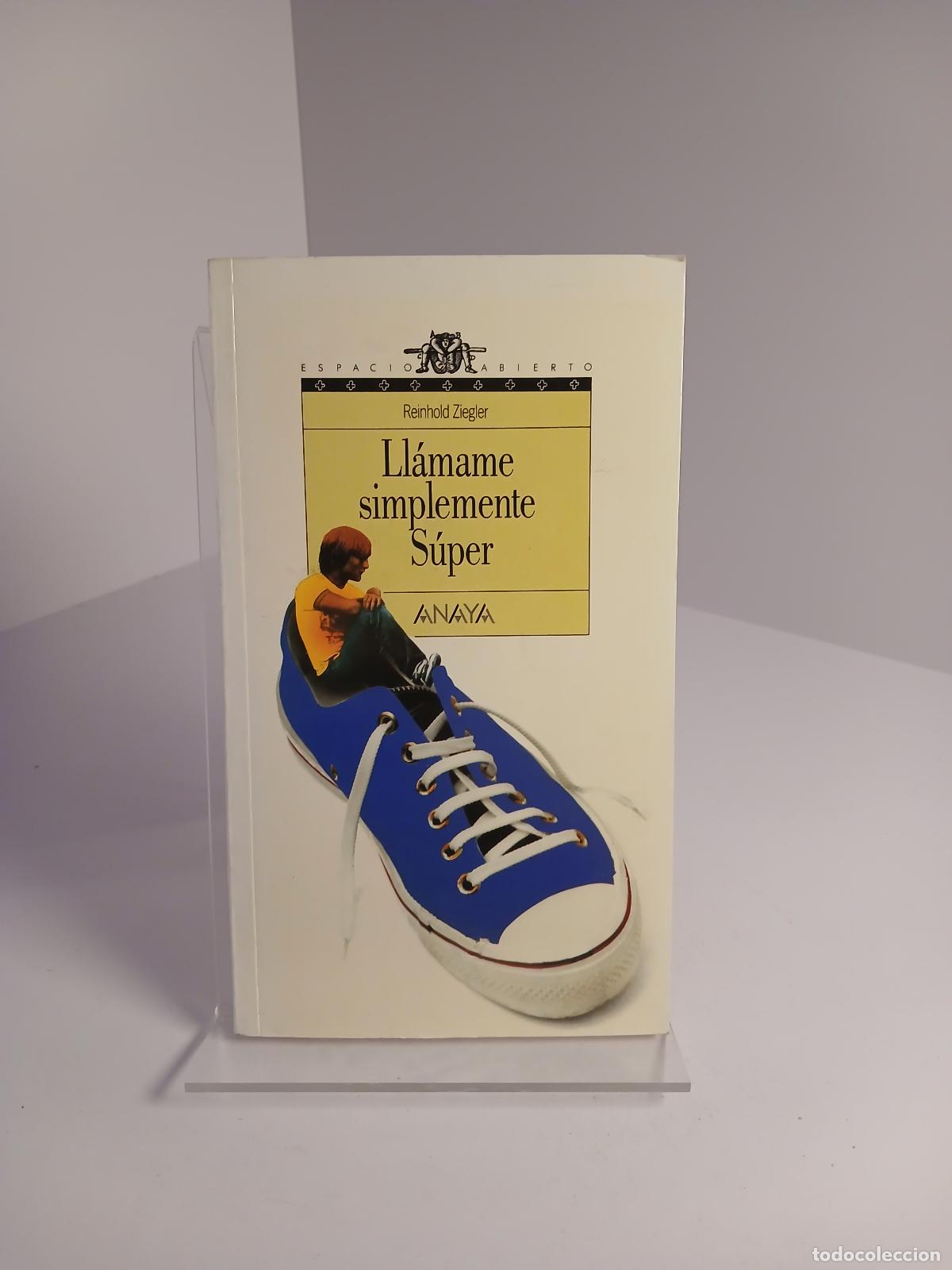 Libros de segunda mano: Ll&aacute;mame simplemente S&uacute;per - Reinhold Ziegler - Foto 1