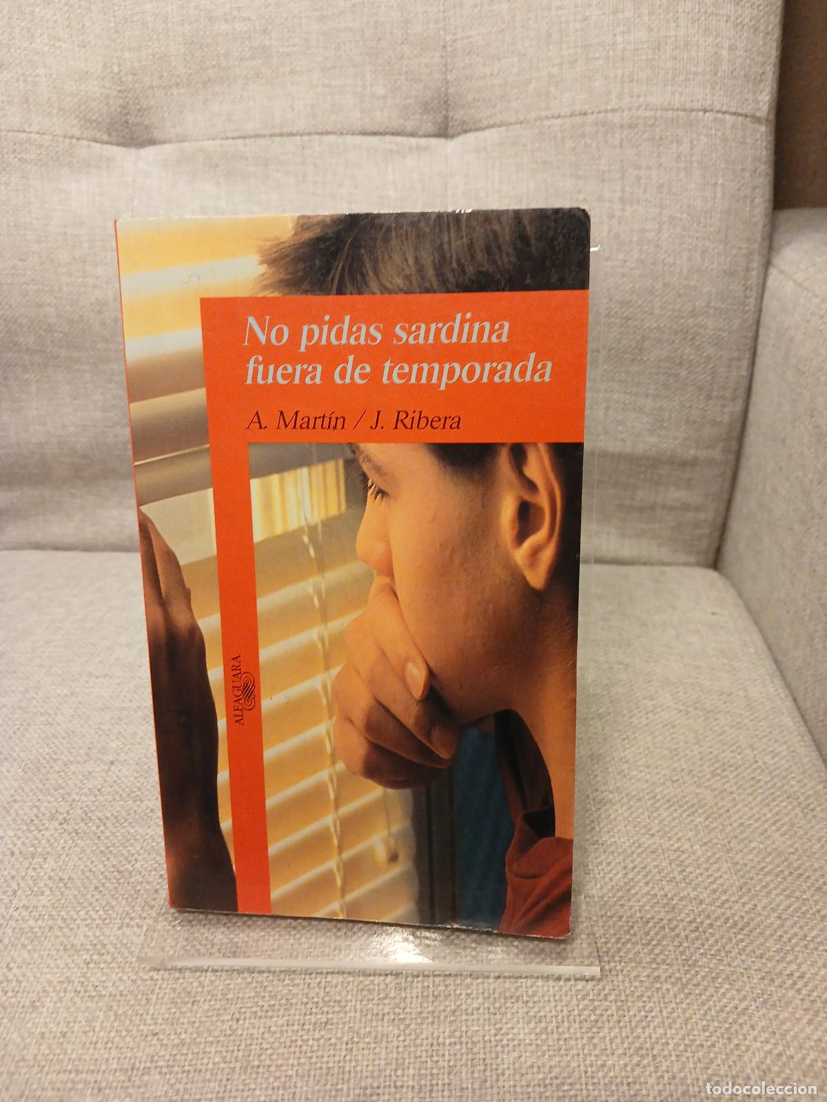 Gebrauchte B&uuml;cher: No pidas sardina fuera de temporada - Andreu Mart&iacute;n