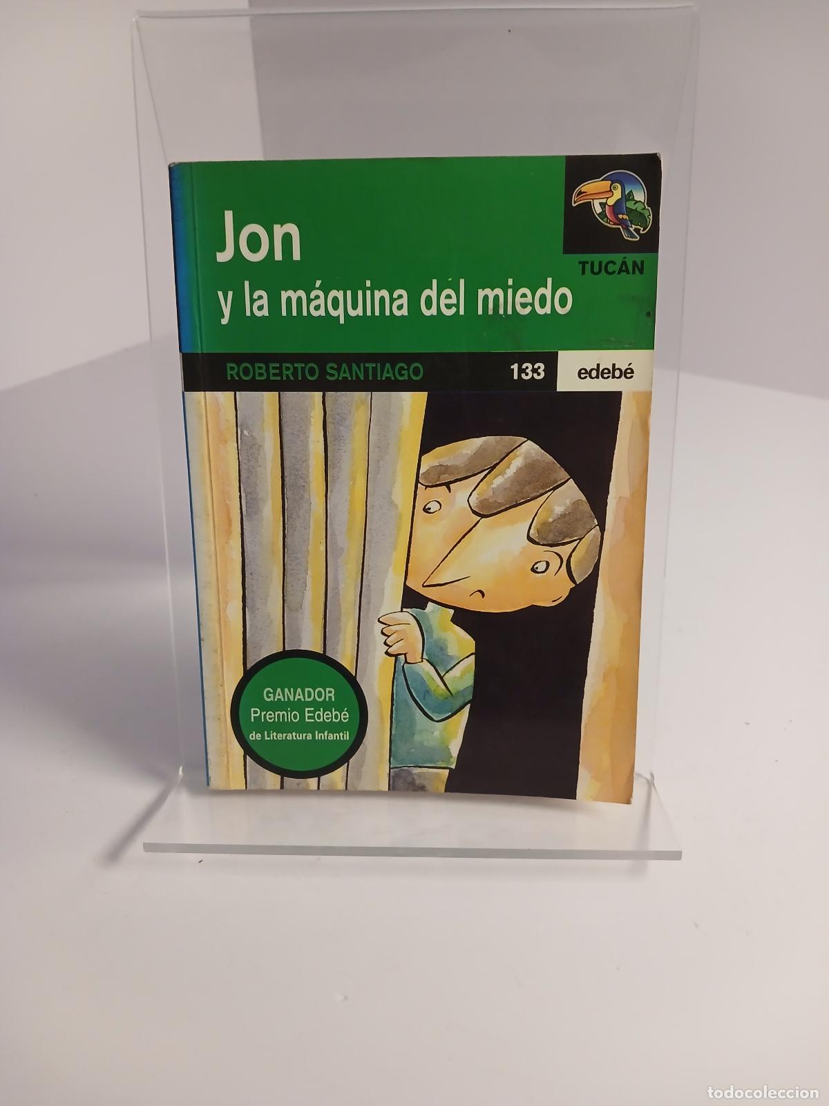 Gebrauchte B&uuml;cher: Jon y la m&aacute;quina del miedo - Roberto Santiago
