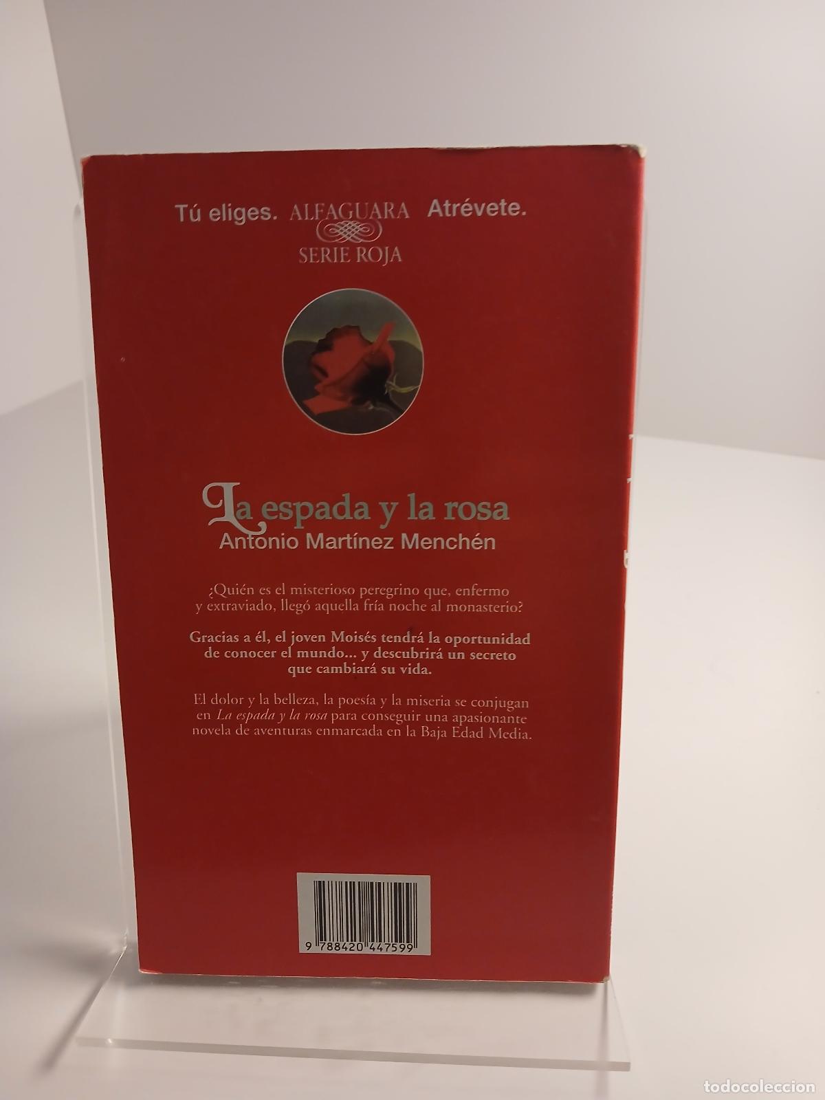 Libros de segunda mano: La espada y la rosa - Antonio Mart&iacute;nez Mench&eacute;n - Foto 3