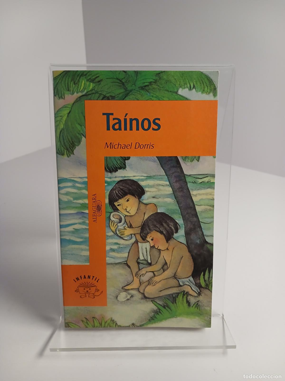 Gebrauchte B&uuml;cher: Ta&iacute;nos - Michael Dorris