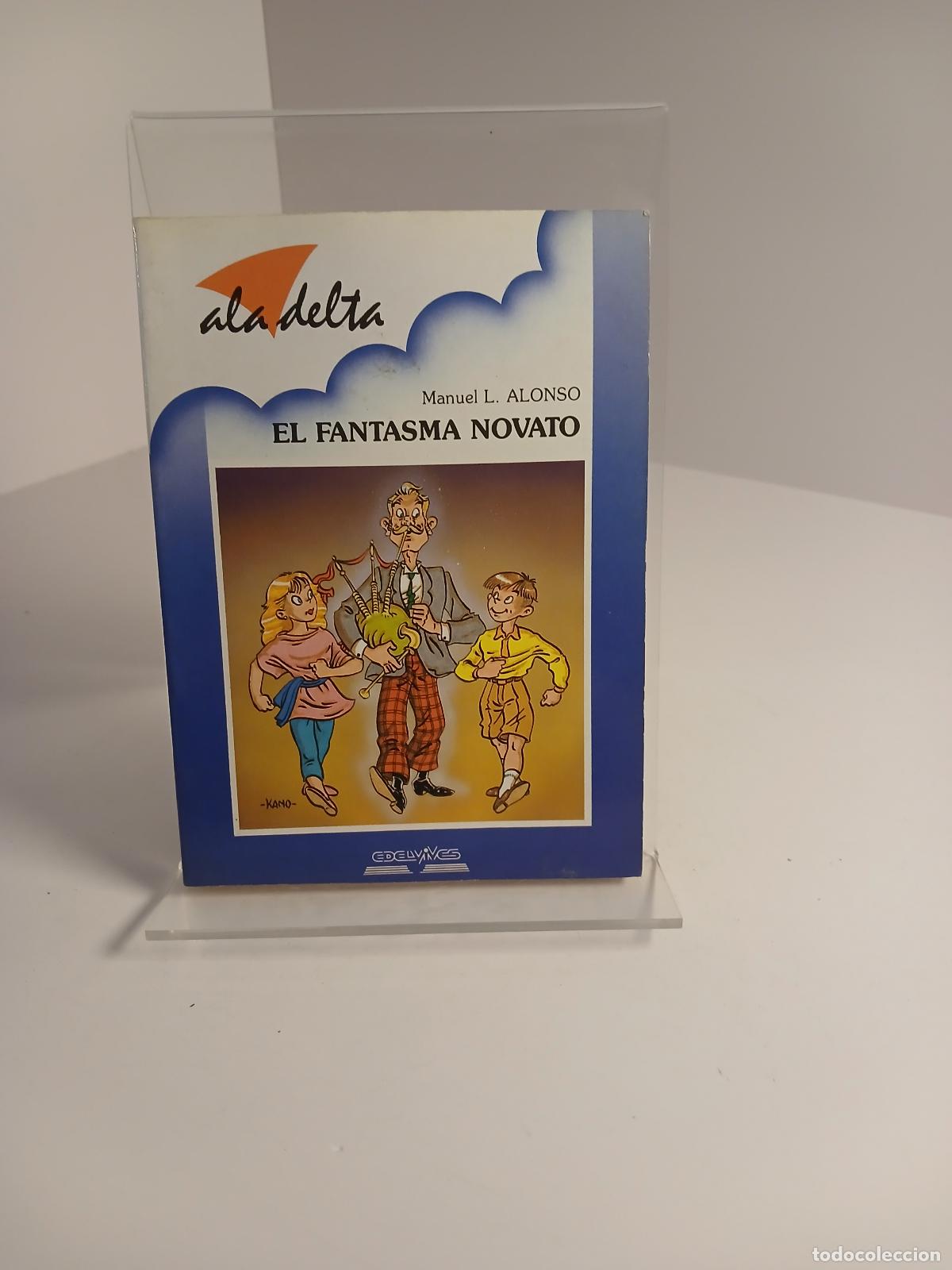 Gebrauchte B&uuml;cher: El fantasma novato - Manuel L. Alonso